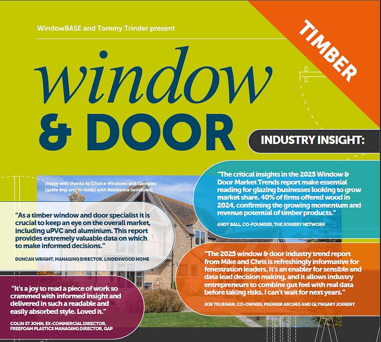 WindowBASE and Tommy Trinder's Window and Door Report 2025 - timber