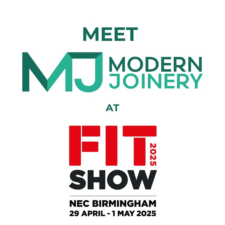 Meet Modern Joinery at FIT Show 2025